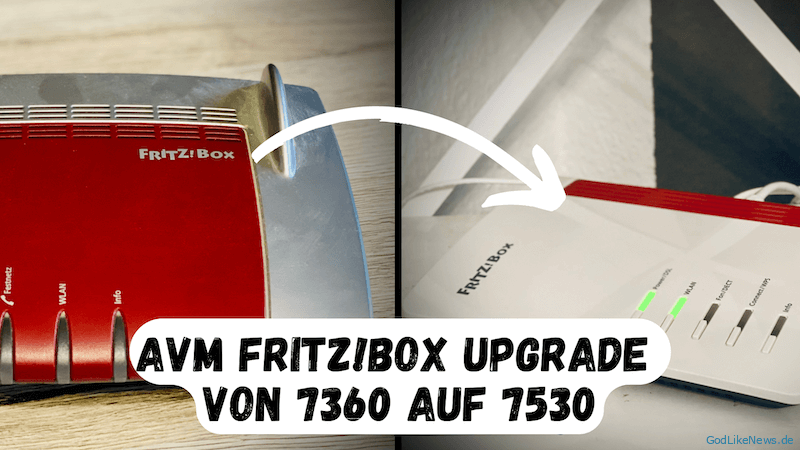 AVM FritzBox Upgrade von 7360 auf 7530